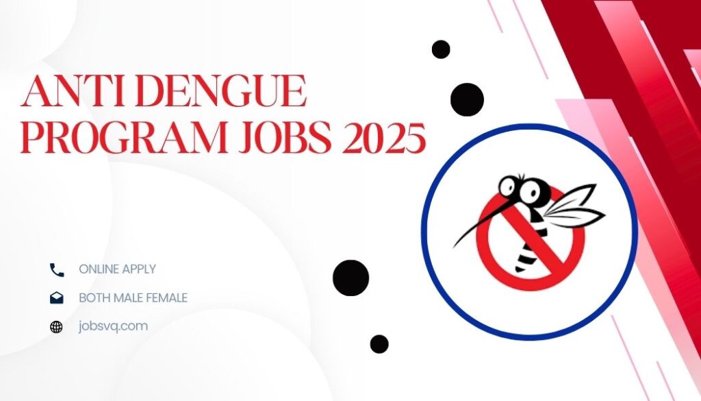 Anti Dengue Program Jobs 2025
