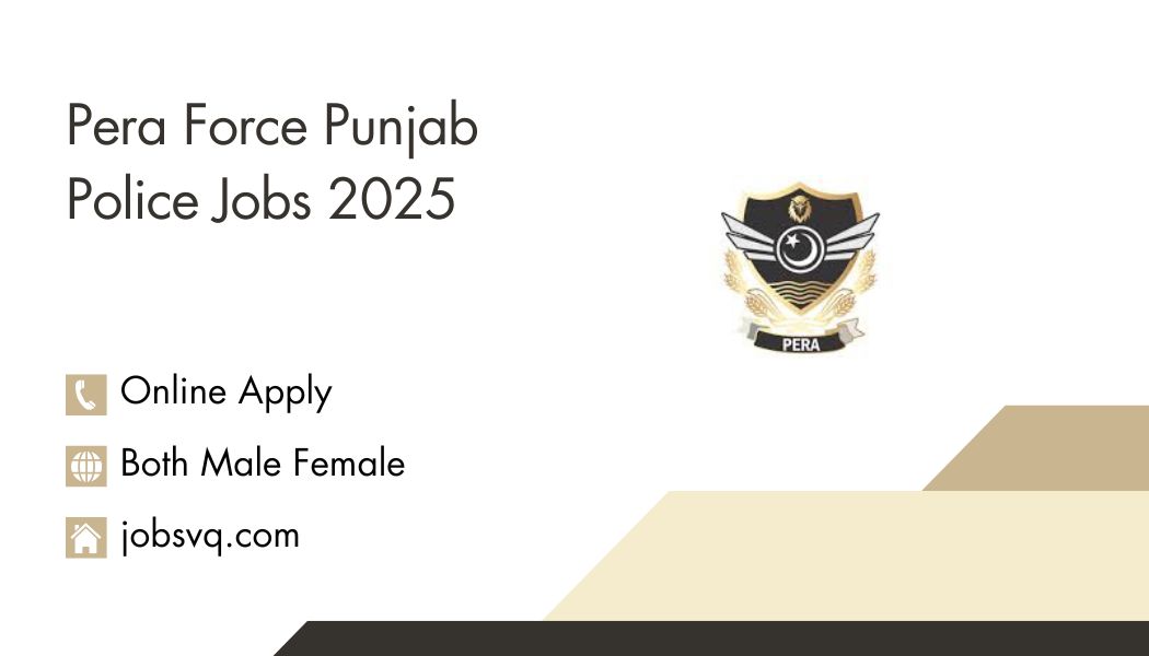 Pera Force Punjab Police Jobs 2025