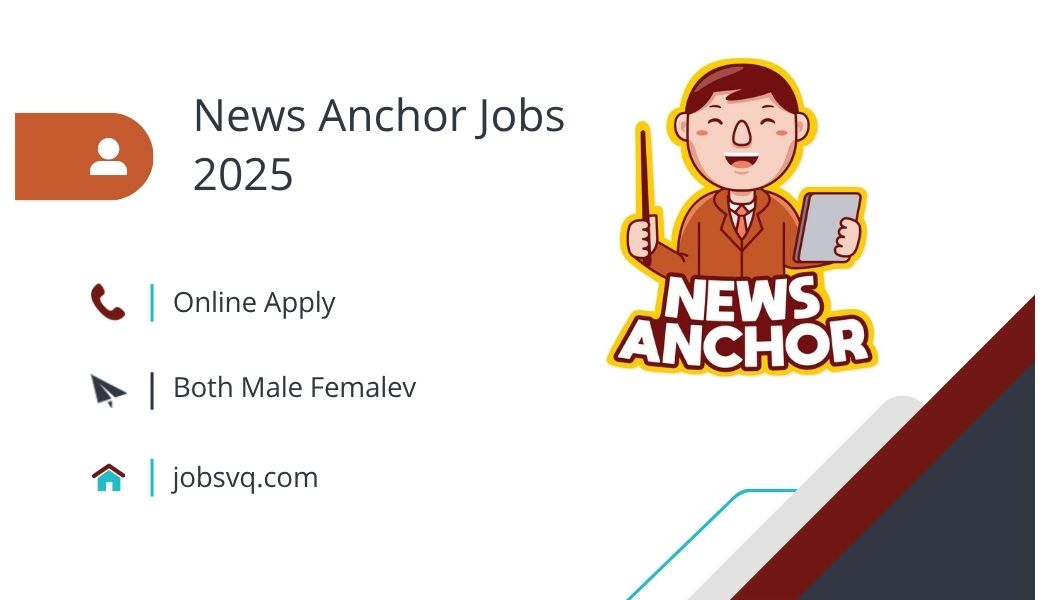 News Anchor Jobs 2025