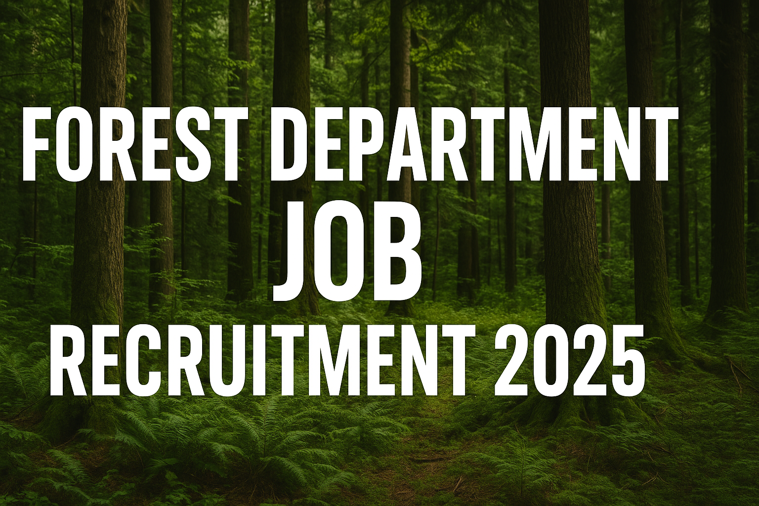 Forest Department job 2025